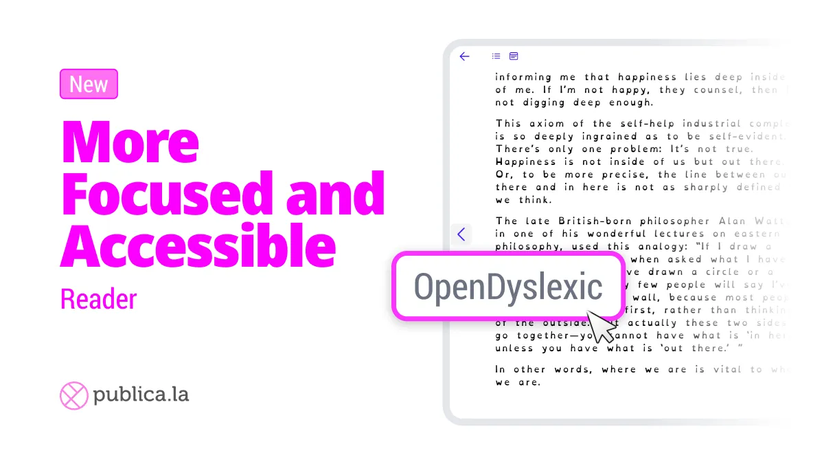 Ein fokussierterer und barrierefreierer Reader